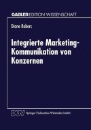 Integrierte Marketing-Kommunikation von Konzernen edito da Deutscher Universitätsverlag