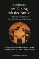 Im Dialog mit der Antike di Kurt Roeske edito da Königshausen & Neumann