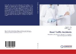 Road Traffic Accidents di Hung Trinh Van, Singhasivanon P., Jaranit K. edito da LAP Lambert Academic Publishing