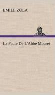 La Faute De L'Abbé Mouret di Émile Zola edito da TREDITION CLASSICS