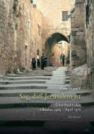 Celan-Studien. Neue Folge / Sag, daß Jerusalem ist di Ilana Shmueli edito da Rimbaud Verlagsges mbH