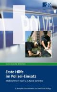 Erste Hilfe im Polizei-Einsatz di Carsten Roelecke, Britta Voller edito da Stumpf + Kossendey GmbH