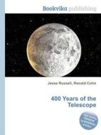 400 Years Of The Telescope edito da Book On Demand Ltd.