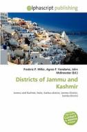 Districts Of Jammu And Kashmir edito da Betascript Publishing