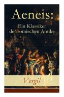 Aeneis di Vergil, Johann Heinrich Vo edito da E-artnow