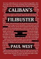 Caliban's Filibuster di Paul West edito da VerbivoraciousPress