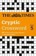 The Times Cryptic Crossword Book 5 di Mike Laws edito da Harpercollins Publishers