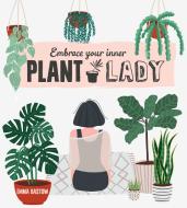 Plant Lady di Emma Bastow edito da Harpercollins Publishers