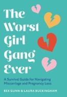 The Worst Girl Gang Ever di Laura Buckingham, Bex Gunn edito da HarperCollins Publishers