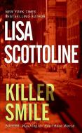 Killer Smile di Lisa Scottoline edito da HARPER TORCH