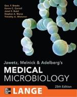 Jawetz, Melnick, And Adelberg's Medical Microbiology di Geo F. Brooks, Karen C. Carroll, Janet S. Butel edito da Mcgraw-hill Education - Europe