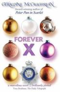 Forever X di Geraldine McCaughrean edito da Oxford University Press