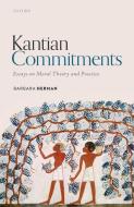 Kantian Commitments di Barbara Herman edito da Oxford University Press