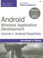 Android Wireless Application Development: Android Essentials di Lauren Darcey edito da Addison-Wesley Professional