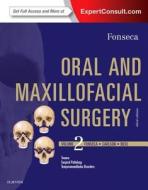 Oral And Maxillofacial Surgery 3e: Volume 2 di Raymond J. Fonseca, Robert D. Marciani, Timothy A. Turvey edito da Elsevier - Health Sciences Division