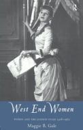 West End Women di Maggie Gale edito da Routledge