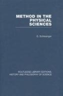 Method in the Physical Sciences di Georg Schlesinger edito da Routledge