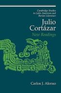 Julio Cort Zar di Alonso edito da Cambridge University Press