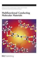 Multifunctional Conducting Molecular Materials di Gunzi Saito edito da Royal Society of Chemistry