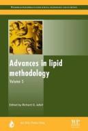 Advances In Lipid Methodology di Richard O. Adolf edito da Elsevier Science & Technology