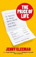 The Price Of Life di Jenny Kleeman edito da Pan Macmillan