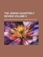 The Jewish Quarterly Review Volume 9 di Israel Abrahams edito da Rarebooksclub.com