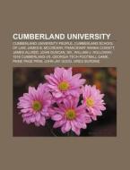 Cumberland University: Cumberland School di Books Llc edito da Books LLC, Wiki Series