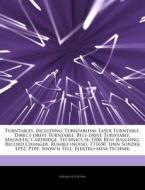Turntables, Including: Turntablism, Lase di Hephaestus Books edito da Hephaestus Books