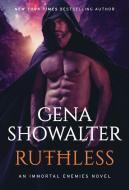 Ruthless di Gena Showalter edito da HQN BOOKS