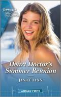 Heart Doctor's Summer Reunion di Janice Lynn edito da HARLEQUIN SALES CORP