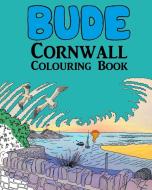 Bude Cornwall colouring book di Fiona H Cockwill edito da Blurb