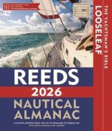 Reeds Looseleaf Almanac 2026 (with Binder) di Perrin Towler, Simon Jollands edito da Bloomsbury Publishing PLC