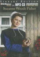 The Keeper di Suzanne Woods Fisher edito da Brilliance Audio