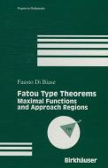 Fatou Type Theorems di F. Di Biase edito da Birkhäuser Boston