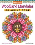 Woodland Mandalas Coloring Book di Thaneeya Mcardle edito da DESIGN ORIGINALS