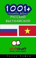 1001+ Basic Phrases Russian - Vietnamese di Gilad Soffer edito da Createspace