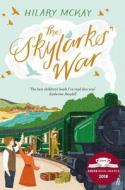 The Skylarks' War di Hilary McKay edito da Pan Macmillan
