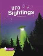 UFO Sightings di Katie Chanez edito da CAPSTONE PR
