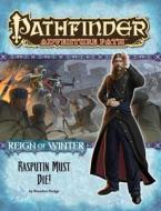 Pathfinder Adventure Path: Reign of Winter Part 5 - Rasputin Must Die di Brandon Hodge edito da Paizo Publishing, LLC
