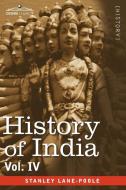 History of India, in Nine Volumes di Stanley Lane-Poole edito da Cosimo Classics