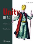 Unity in Action, Second Edition di Joesph Hocking edito da Manning Publications