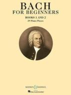 Bach for Beginners di Johann Sebastian Bach edito da Boosey & Hawkes Music Publishers Ltd