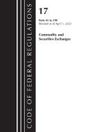 Code Of Federal Regulations, Title 17 Commodity And Securities Exchanges 41-199 2023 di Office Of The Federal Register edito da Rowman & Littlefield