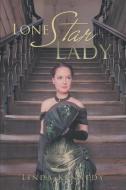 Lone Star Lady di Linda Kennedy edito da LitFire Publishing
