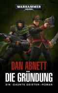Warhammer 40.000 - Die Gründung di Dan Abnett edito da Black Library