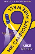 Mr Campion's Farewell di Mike Ripley edito da Canongate Books Ltd.