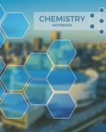 CHEMISTRY NOTEBK di Chemistry Notebooks edito da INDEPENDENTLY PUBLISHED