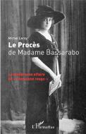Le Procès de Madame Bassarabo di Michel Leroy edito da Editions L'Harmattan