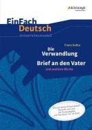 Die Verwandlung. EinFach Deutsch Unterrichtsmodelle di Franz Kafka, Elisabeth Becker edito da Schoeningh Verlag Im