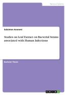 Studies on Leaf Extract on Bacterial Strains associated with Human Infections di Sulaimon Araromi edito da GRIN Verlag